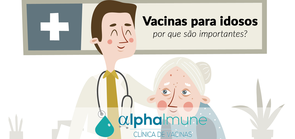 Vacinas para idosos: por que são importantes? | AlphaImune